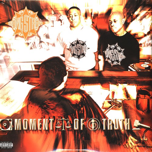 Gang starr moment of truth - starr,