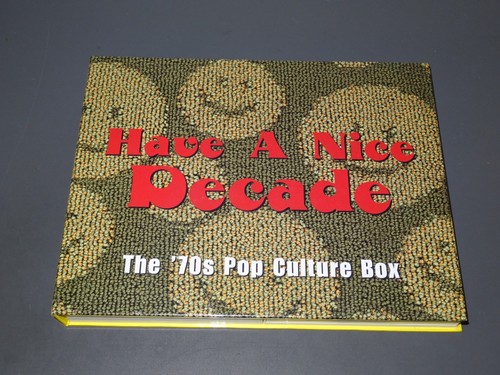 Have nice decade the 70s - have,