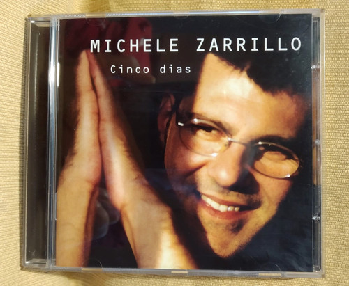 Michele zarrillo cinco dias - zarrillo=cinco, dias=cd