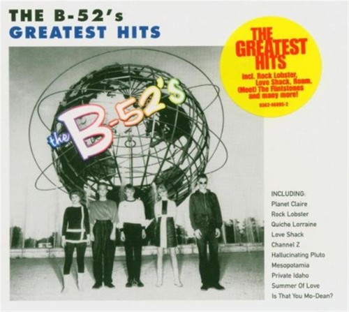 Greatest hits 52 - b-52's, (the)