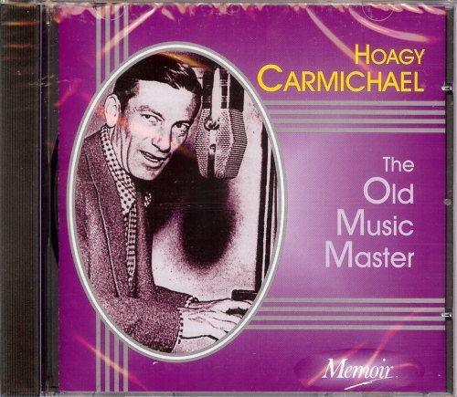 Hoagy carmichael the old - hoagy,